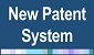 New Patent System (This link will pop up in a new window)
